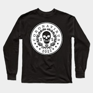 Coronavirus Skull 2022 Long Sleeve T-Shirt